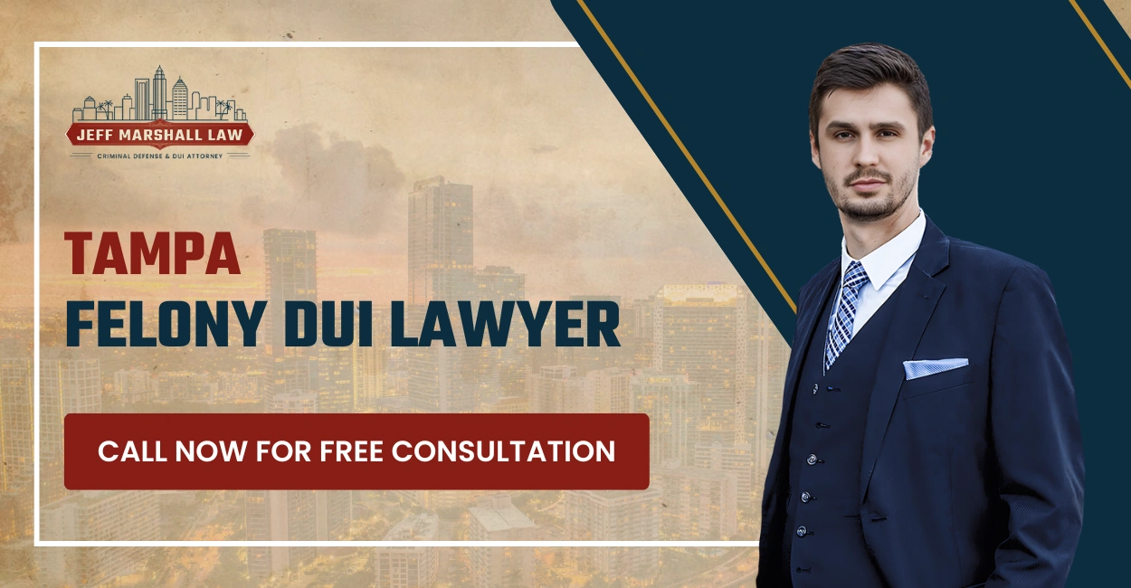 Tampa Felony DUI Lawyer